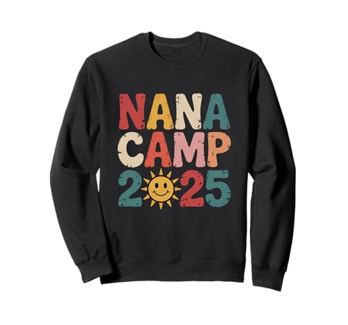 NANA CAMP 2025 Vacaciones familiares de verano Camping Funny Sudadera
