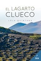 El lagarto clueco (Spanish Edition) 8417772952 Book Cover