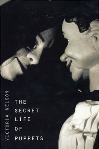 Amazon.fr - The Secret Life of Puppets - Nelson, Victoria - Livres
