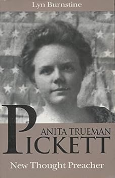 Paperback Anita Trueman Pickett: New Thought Preacher Book