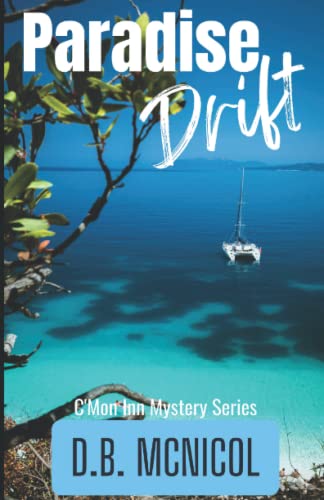 Paradise Drift: C'Mon Inn Cozy Mystery Book 3 (C'Mon Inn Mystery Series)
