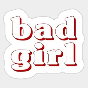 Amazon.com: Bad Girl - Sticker Graphic - Decal Sticker Sticker : Automotive