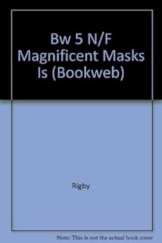 Paperback Bw 5 N/F Magnificent Masks Is (Bookweb) Book