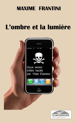 Télécharger L'ombre et la lumière (Ylian Estevez t. 1) Livre eBook France