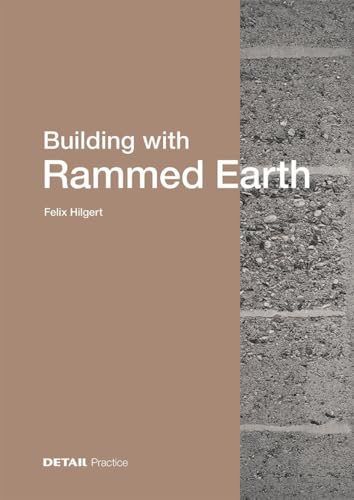 Building with Rammed Earth ouvrage de référence architecture durable - 2