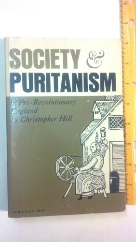 Society & Puritanism in Pre-Revolutionary England B001ALYS06 Book Cover