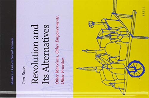 Revolution And Its Alternatives (Studies In Critical Social Sciences, 129) #TOP7