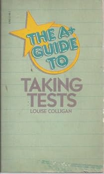 Unknown Binding The A+ Guide to Taking Tests Book