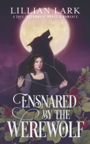 Ensnared by the Werewolf: A Love Bathhouse Monster Romance (Monstrous Matches)