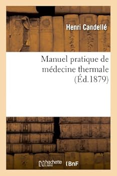 Paperback Manuel Pratique de Médecine Thermale [French] Book