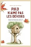 piko neuheiten 2019  Piko naime pas les devoirs: Astuces pratiques pour aider les enfants au moment des devoirs