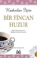 Kadinlar Icin Bir Fincan Huzur 9755095810 Book Cover
