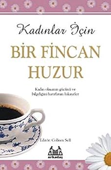 Paperback Kadinlar Icin Bir Fincan Huzur [Turkish] Book