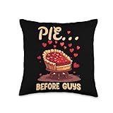 PIE BEFORE GUYS Throw Pillow