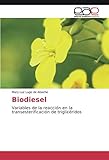  Biodiesel: Variables de la reacción en la transesterificación de triglicéridos