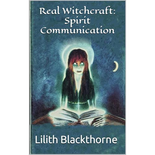 Real Witchcraft: Spirit Communication by Lilith Blackthorne episode artwork