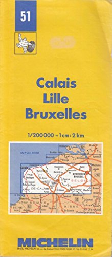 Calais-Lille-Bruxelles: No.51 (Michelin Maps)