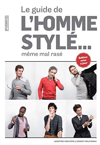 Télécharger Le Guide de l'homme stylé... même mal rasé Livre eBook France