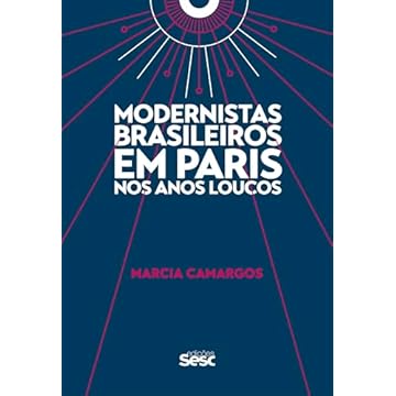 Capa do livro Modernistas brasileiros em Paris nos anos loucos