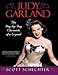 Judy Garland: The Day-by-Day Chronicle of a Legend