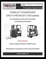 FORKLIFT OPERATOR's DAILY CHECKLIST (100 Copies) : Counterbalance Internal Combustion / Counterbalance Electric / Narrow Isle and Electric Pallet Trucks 1675323186 Book Cover