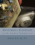 Electronics Essentials With Audio Emphasis