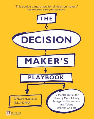 Decision Maker's Playbook, The view 2