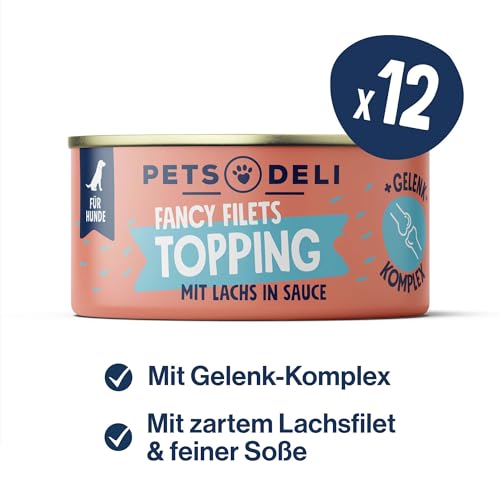 Pets Deli Fancy Filet Topping Huhn & Lachs in Sauce mit Gelenk-Komplex für Hunde als Ergänzung zum Futter 12x70g