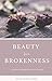 Beauty from Brokenness: Lesson Learned in the Storm