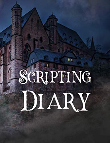 Scripting Diary: A Reality Shifting Journal To Script Your Desired Reality With Prompts