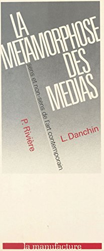Télécharger La métamorphose des médias : sens et non-sens de l'art contemporain (Regions) PDF Ebook En Ligne