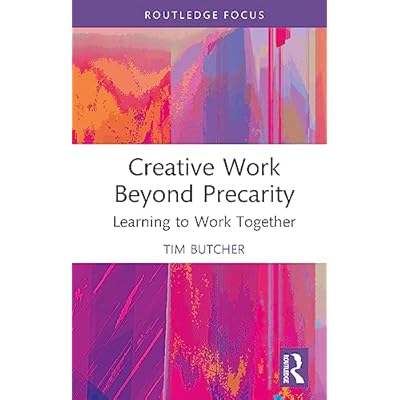 Creative Work Beyond Precarity