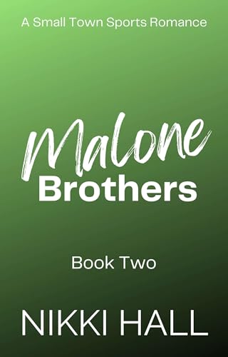 Malone Brothers book 2 (English Edition)