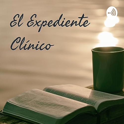 Couverture de El Expediente Cl&iacute;nico