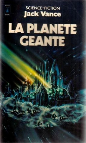 La planète géante Jack Vance