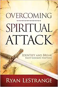 Overcoming Spiritual Attack: Identify and Break Eight Common Symptoms book cover