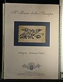 AA.VV. IL MUSEO DELLA STAMPA FOLIGNO PALAZZO ORFINI STRENNA 2011