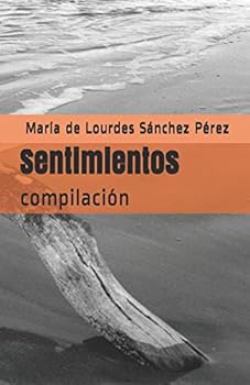 Sentimientos: compilación (Spanish Edition)