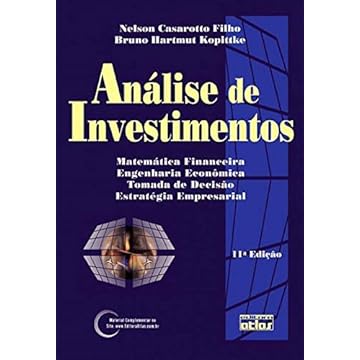 Capa do livro Análise de investimentos: matemática financeira, engenharia econômica, estratégia empresarial: Matemática Financeira, Engenharia Econômica, Tomada de Decisão, Estratégia Empresarial