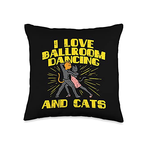 Ballroom Dancing And Cats Partner Dancer Cat Lovers Throw Pillow