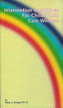 Paperback Intervention Techniques for Child/Youth Care Workers Book