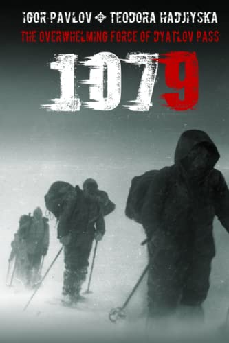 Explore the Mysterious Dyatlov Pass Incident with 1079: The Overwhelming Force