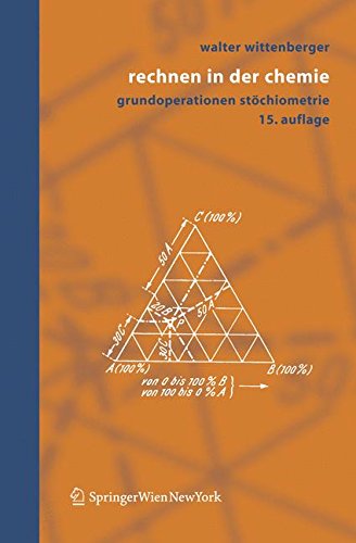 Rechnen in der Chemie: Grundoperationen, Stöchiometrie (German Edition), 15. Auflage