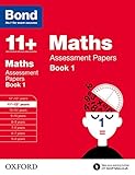 Bond 11+: Maths: Assessment Papers Book 1