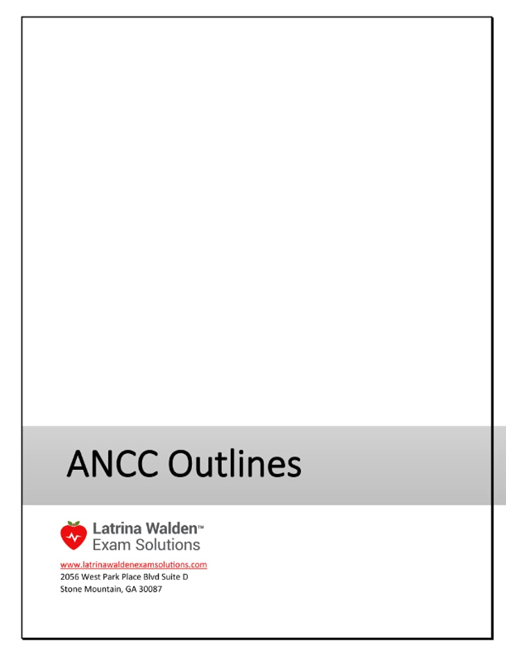 Latrina Walden Exam Solution's ANCC Outlines