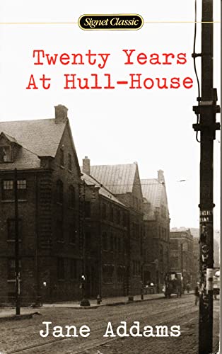 Twenty Years At Hull-House B0029NHF8G Book Cover
