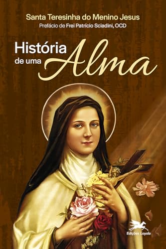 História de uma alma: Manuscritos autobiográficos