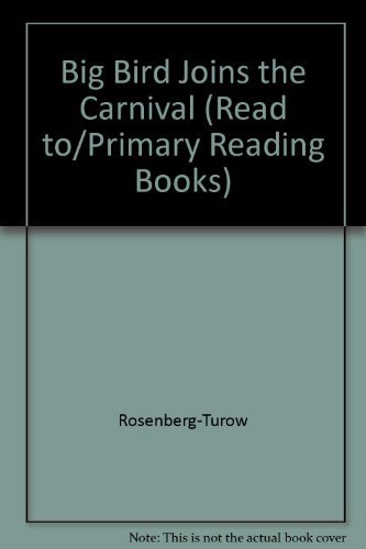 Big Bird Joins the Carnival (Read To/Primary Re... 0307637808 Book Cover