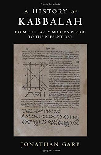 Télécharger A History of Kabbalah: From the Early Modern Period to the Present Day Livre PDF Gratuit