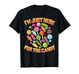 I'm Just Here for The Candy Funny Halloween Pun T-Shirt Small